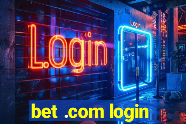 bet .com login